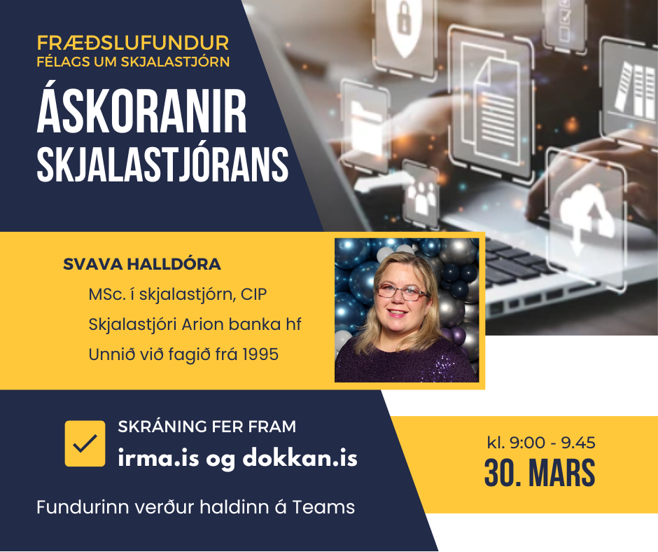 You are currently viewing Fræðslufundur 30. mars 2023 – Áskoranir skjalastjórans